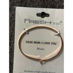 Fresh & Co Dear Mom I Love You Brass Bangle New on Card